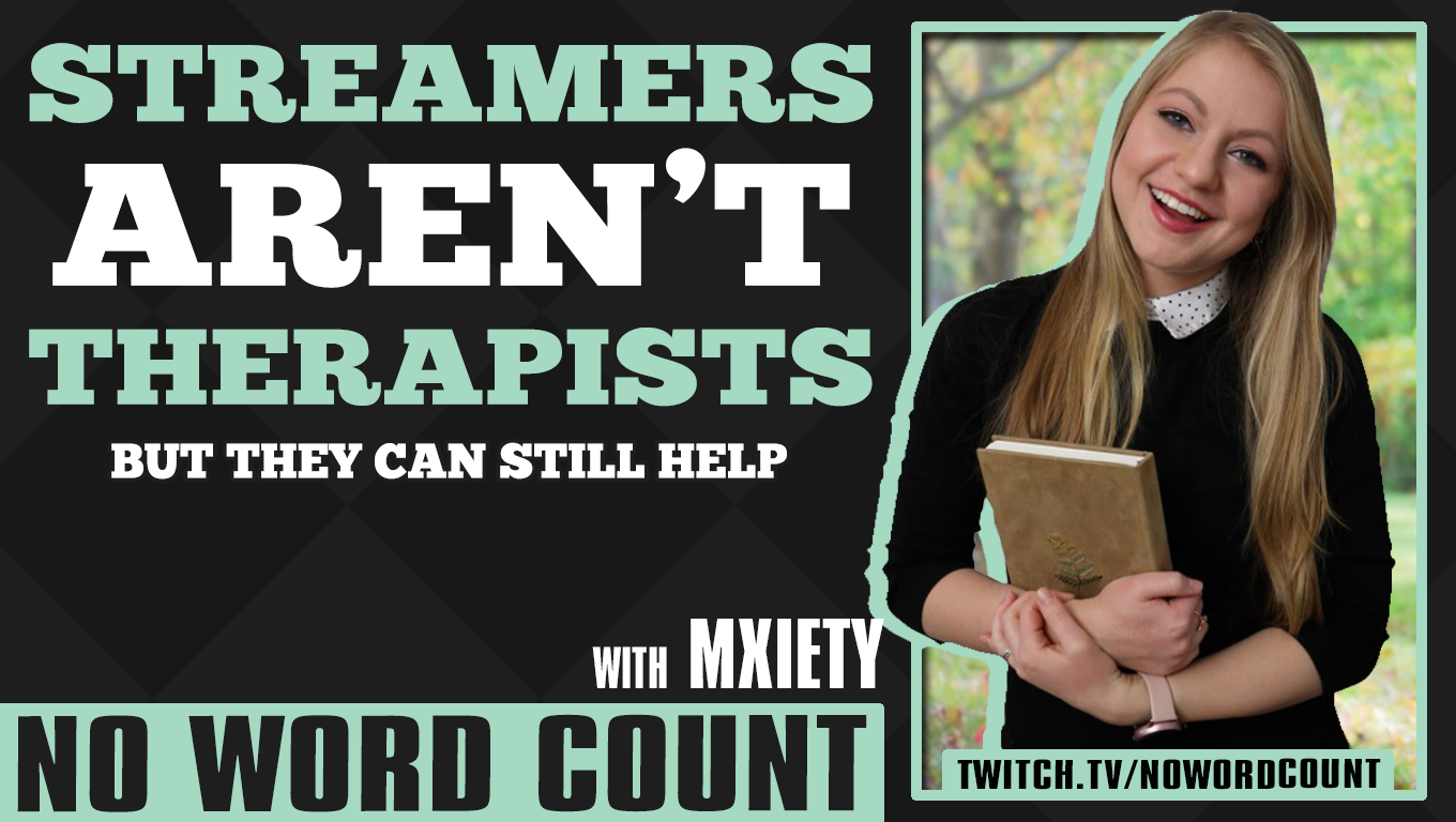 Streamers Aren't Therapists