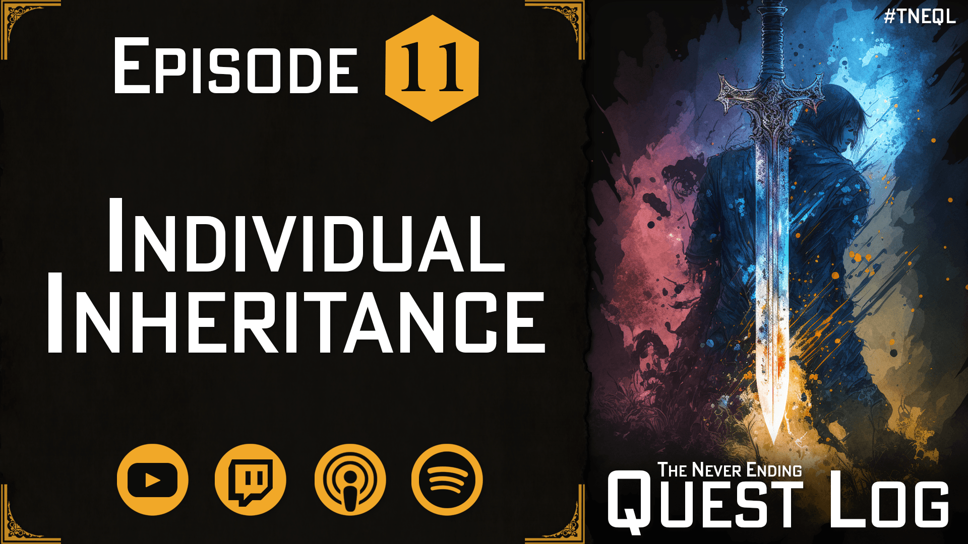 The Never Ending Quest Log Actual Play #11: Individual Inheritance